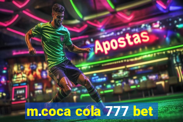 m.coca cola 777 bet